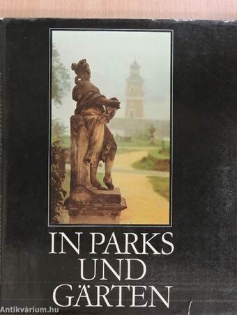 In Parks und Gärten