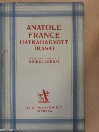 Anatole France hátrahagyott írásai