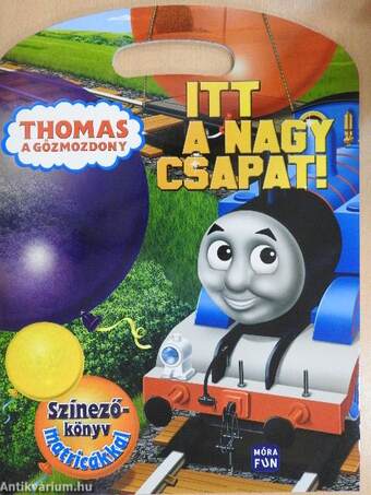 Thomas a gőzmozdony - Itt a nagy csapat!