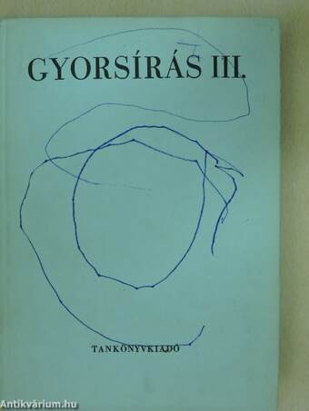 Gyorsírás III.