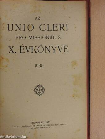 Az Unio Cleri Pro Missionibus Évkönyvei 1934-1935.,1937.