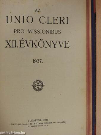 Az Unio Cleri Pro Missionibus Évkönyvei 1934-1935.,1937.