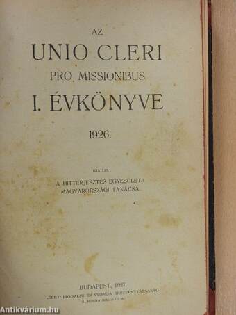 Az Unio Cleri Pro Missionibus Évkönyvei 1926-1927.,1929-1932.