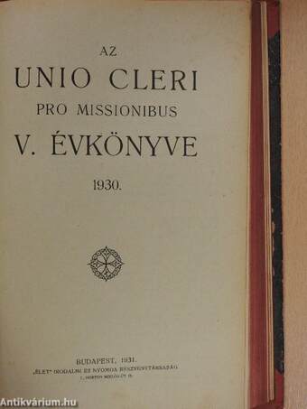 Az Unio Cleri Pro Missionibus Évkönyvei 1926-1927.,1929-1932.