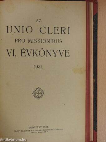 Az Unio Cleri Pro Missionibus Évkönyvei 1926-1927.,1929-1932.