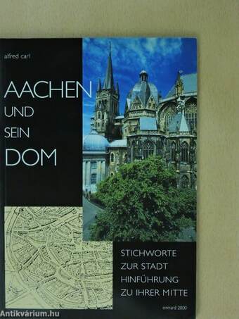 Aachen und sein Dom