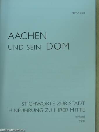 Aachen und sein Dom