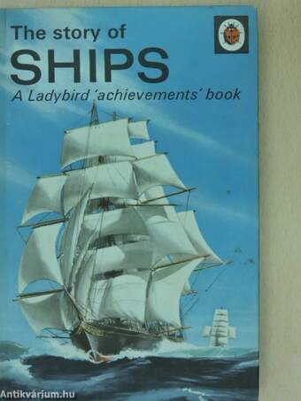 The story of Ships