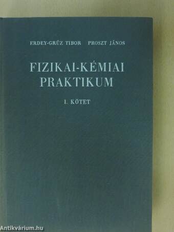 Fizikai-kémiai praktikum I-II.