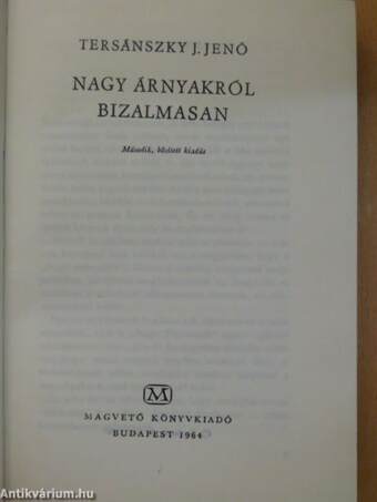 Nagy árnyakról bizalmasan