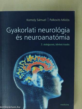 Gyakorlati neurológia és neuroanatómia