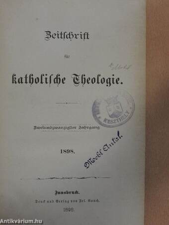 Zeitschrift für katholische Theologie 1898. (gótbetűs)