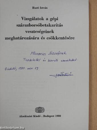 Vizsgálatok a gépi szárazborsó-betakarítás veszteségeinek meghatározására és csökkentésére (dedikált példány)