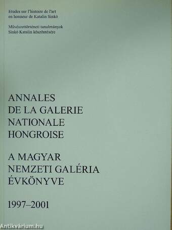 A Magyar Nemzeti Galéria Évkönyve 1997-2001 (dedikált példány)
