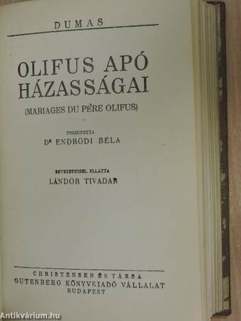 D'Harmental lovag I-III./Olifus apó házasságai