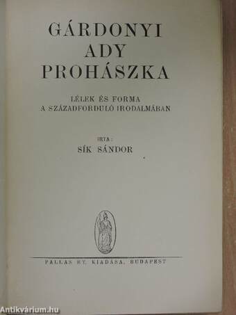 Gárdonyi/Ady/Prohászka