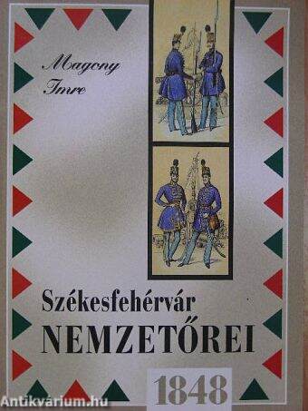 Székesfehérvár nemzetőrei 1848-ban