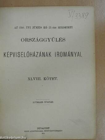 Az 1910. évi június hó 21-ére hirdetett országgyűlés képviselőházának irományai XLVIII.