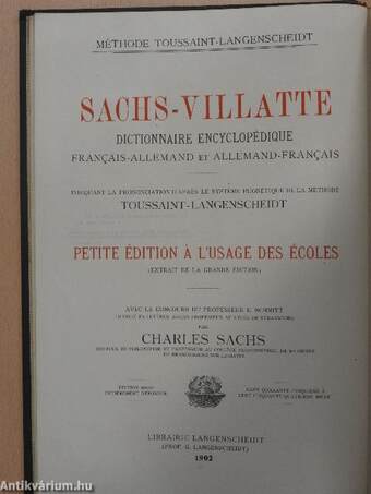 Sachs-Villatte Encyklopädisches Französisch-Deutsches und Deutsch-Französisches Wörterbuch I-II.