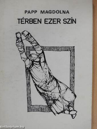 Térben ezer szín (dedikált példány)