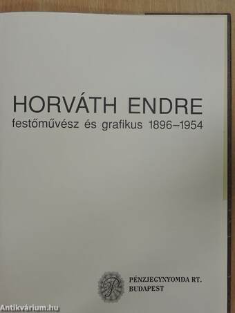 Horváth Endre festőművész és grafikus 1896-1954