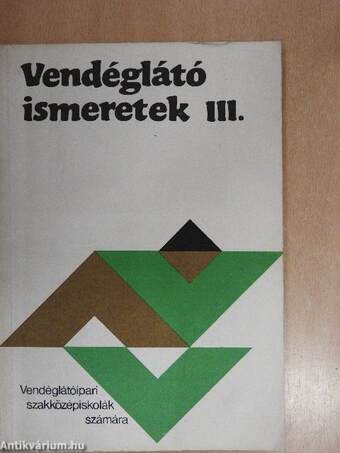 Vendéglátó ismeretek III.