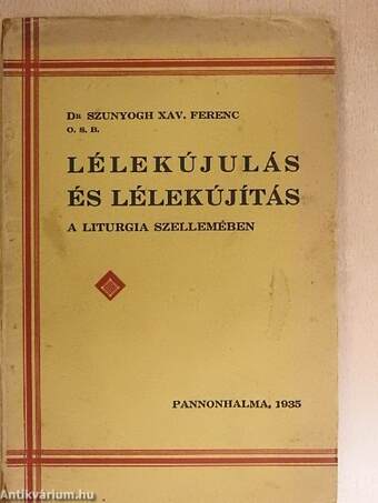 Lélekújulás és életújítás