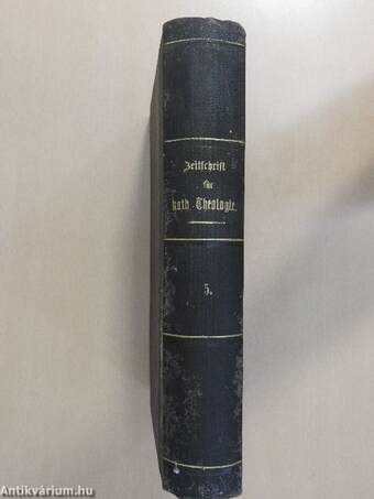 Zeitschrift für katholische Theologie 1881. (gótbetűs)