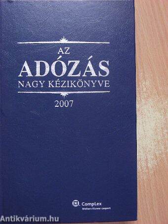 Az adózás nagy kézikönyve 2007