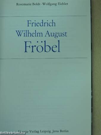 Friedrich Wilhelm August Fröbel