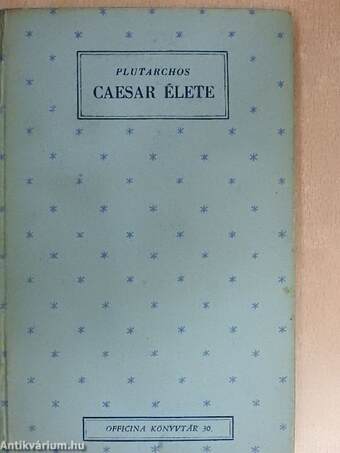 Caesar élete