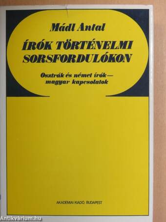 Írók történelmi sorsfordulókon