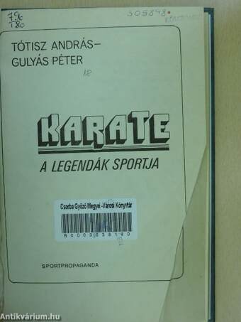 Karate, a legendák sportja