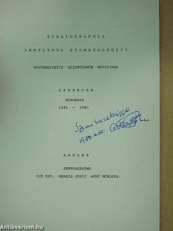 Bibliographia instituti stomatologici (dedikált példány)