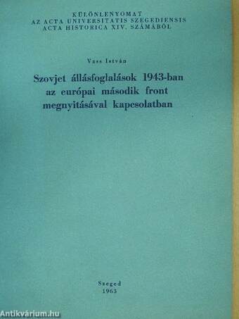 Szovjet állásfoglalások 1943-ban az európai második front megnyitásával kapcsolatban (dedikált példány)