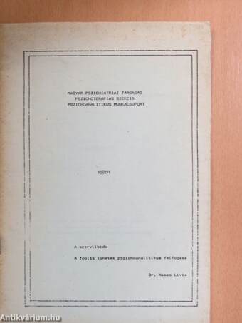 A szervlibidó/A fóbiás tünetek pszichoanalitikus felfogása