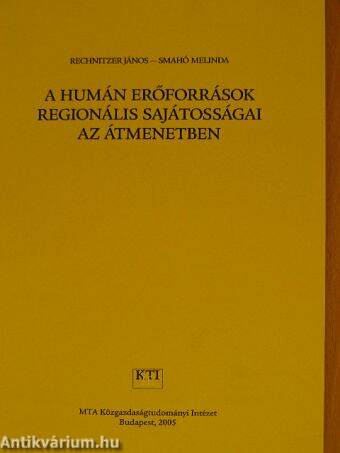 A humán erőforrások regionális sajátosságai az átmenetben