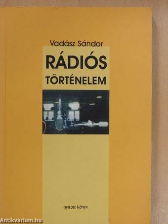 Rádiós történelem (dedikált példány)