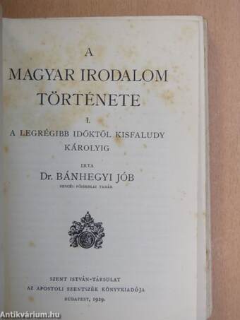 A magyar irodalom története I-II.