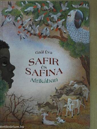 Safir és Safina Afrikában (dedikált példány)