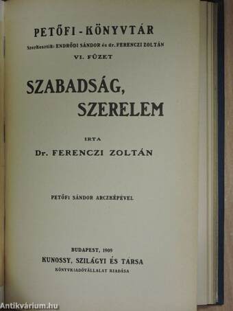 Petőfi Sándor és lyrai költészetünk/Szabadság, szerelem