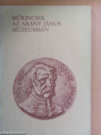 Műkincsek az Arany János Múzeumban