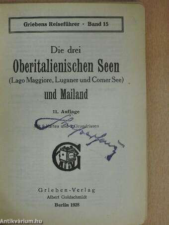 Die drei Oberitalienischen Seen und Mailand