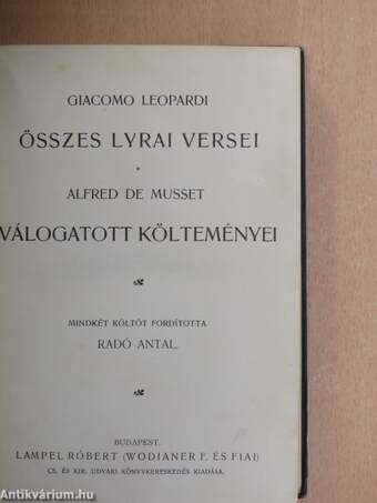 Giacomo Leopardi összes lyrai versei/Alfred de Musset válogatott költeményei