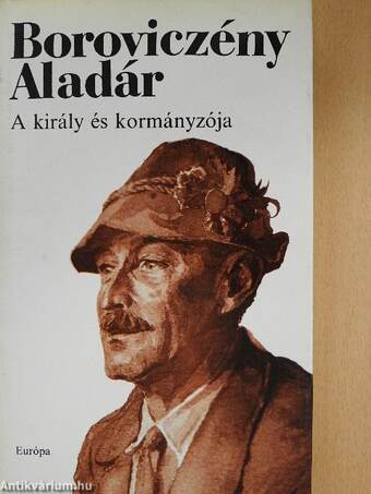 A király és kormányzója (dedikált példány)