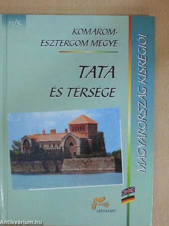 Komárom-Esztergom megye - Tata és térsége