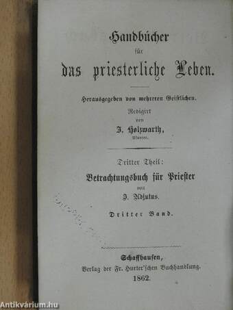 Handbücher für das priesterliche Leben III-IV. (gótbetűs)