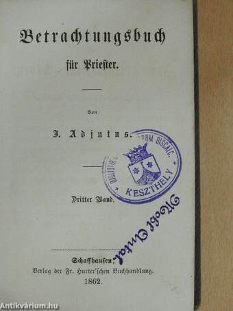 Handbücher für das priesterliche Leben III-IV. (gótbetűs)