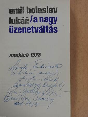 A nagy üzenetváltás (dedikált példány)