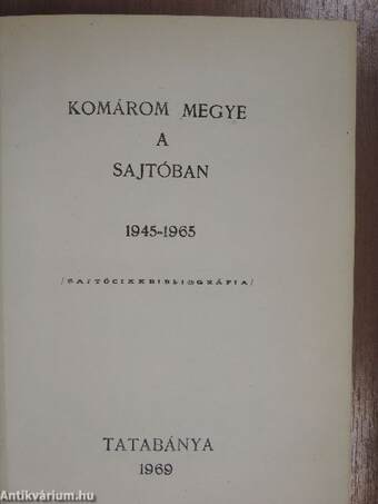 Komárom megye a sajtóban II.